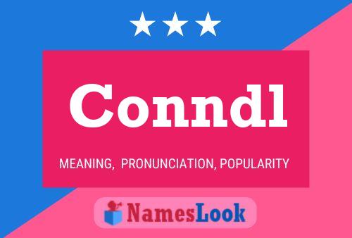 Conndl Name Poster