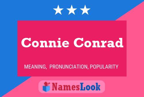 Connie Conrad Name Poster