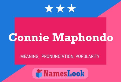 Connie Maphondo Name Poster