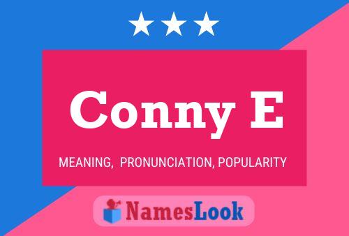 Conny E Name Poster