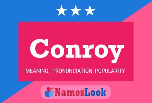 Conroy Name Poster