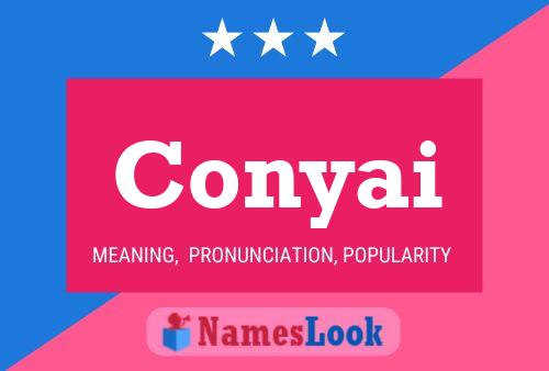 Conyai Name Poster