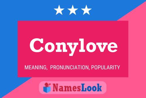 Conylove Name Poster