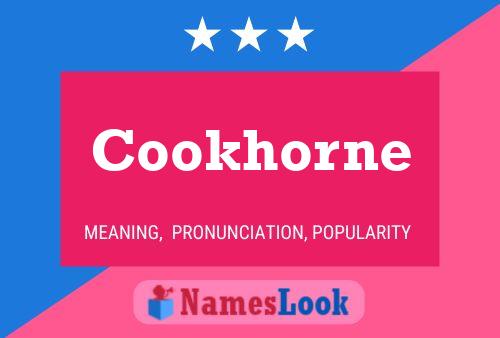 Cookhorne Name Poster