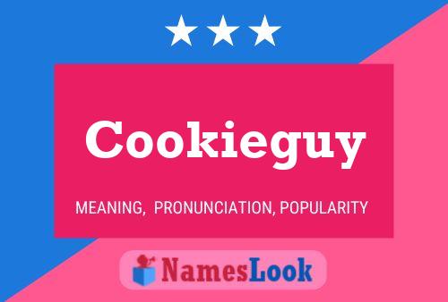 Cookieguy Name Poster