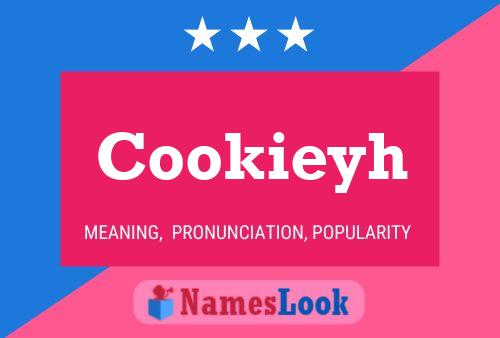 Cookieyh Name Poster