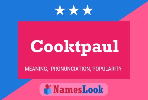 Cooktpaul Name Poster