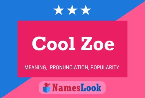 Cool Zoe Name Poster