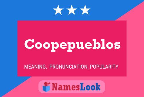 Coopepueblos Name Poster