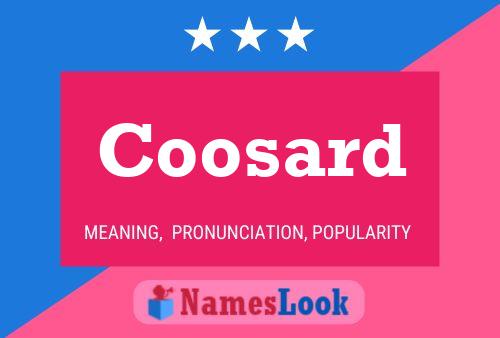 Coosard Name Poster