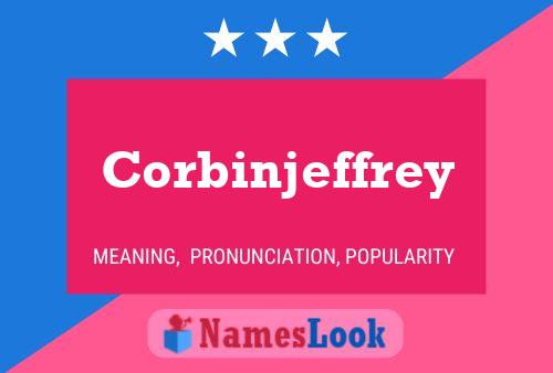 Corbinjeffrey Name Poster