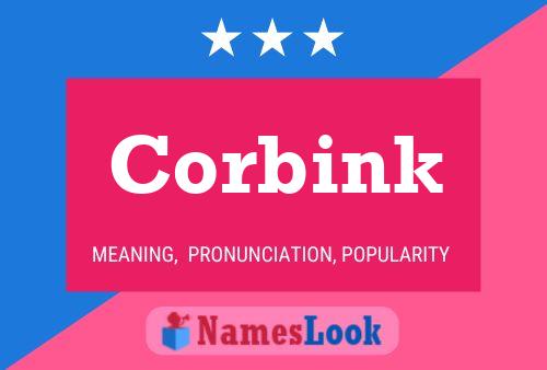 Corbink Name Poster