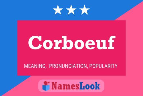 Corboeuf Name Poster