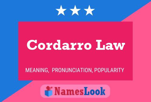 Cordarro Law Name Poster