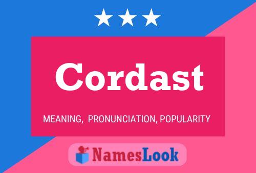 Cordast Name Poster