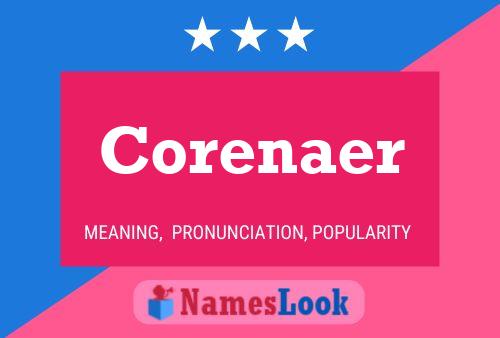 Corenaer Name Poster