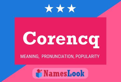 Corencq Name Poster