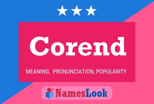 Corend Name Poster