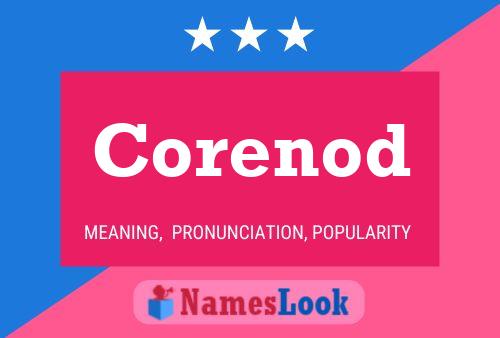 Corenod Name Poster