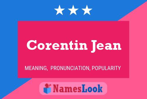 Corentin Jean Name Poster