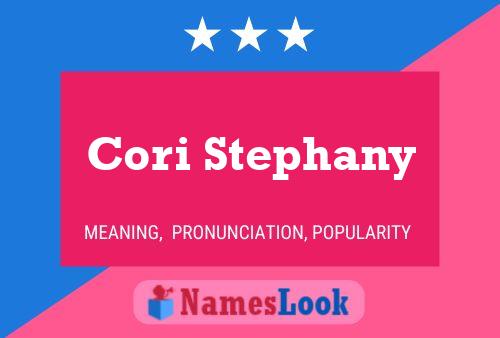 Cori Stephany Name Poster