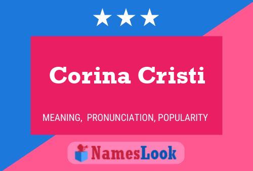 Corina Cristi Name Poster