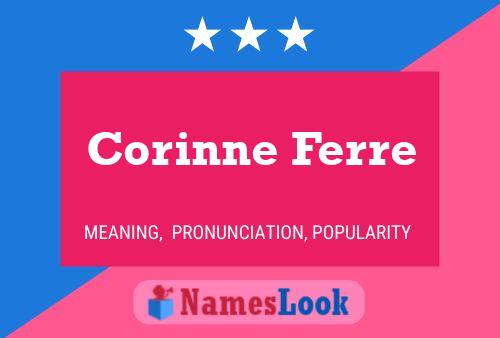 Corinne Ferre Name Poster