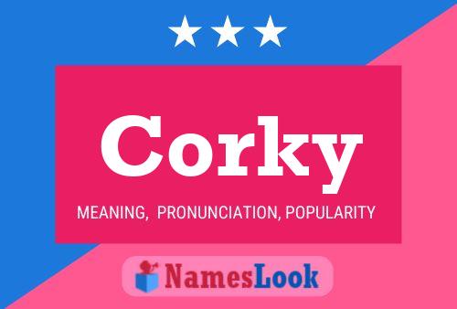 Corky Name Poster