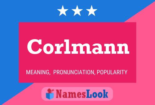 Corlmann Name Poster