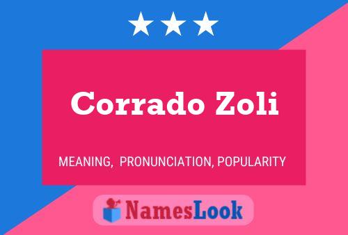 Corrado Zoli Name Poster