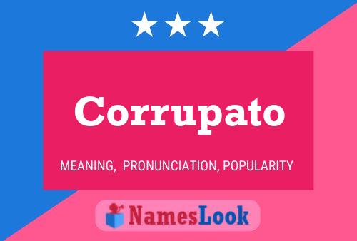 Corrupato Name Poster