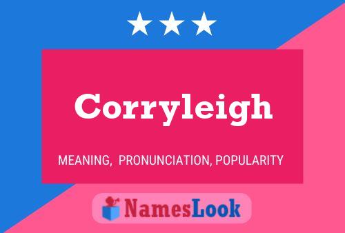 Corryleigh Name Poster