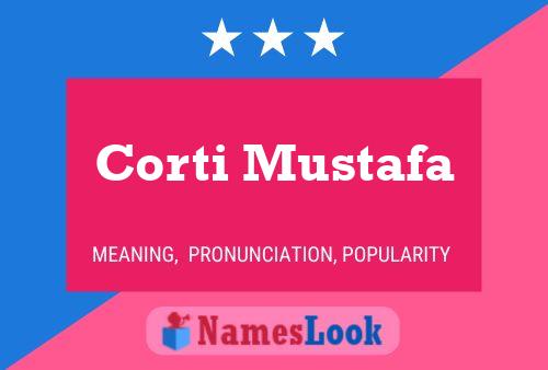 Corti Mustafa Name Poster