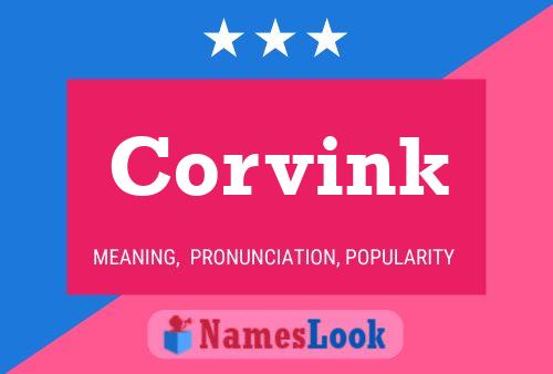 Corvink Name Poster