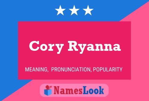 Cory Ryanna Name Poster