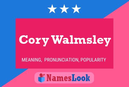 Cory Walmsley Name Poster