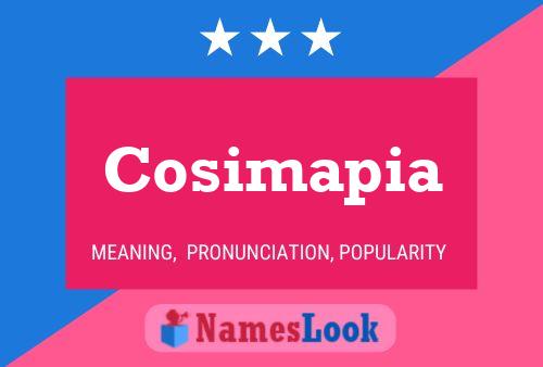 Cosimapia Name Poster