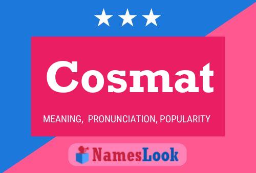 Cosmat Name Poster