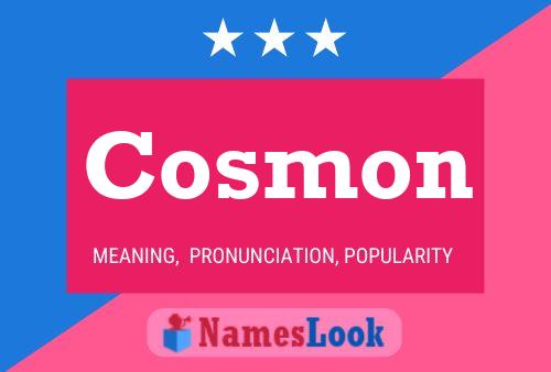 Cosmon Name Poster