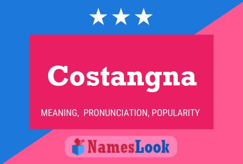 Costangna Name Poster