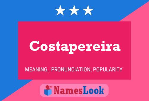 Costapereira Name Poster