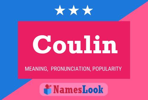 Coulin Name Poster