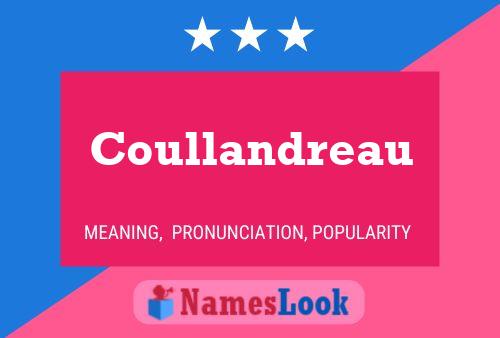 Coullandreau Name Poster