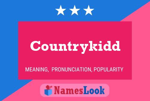 Countrykidd Name Poster