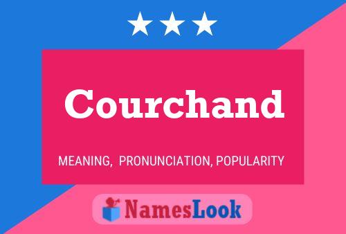 Courchand Name Poster