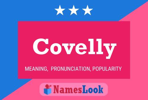 Covelly Name Poster