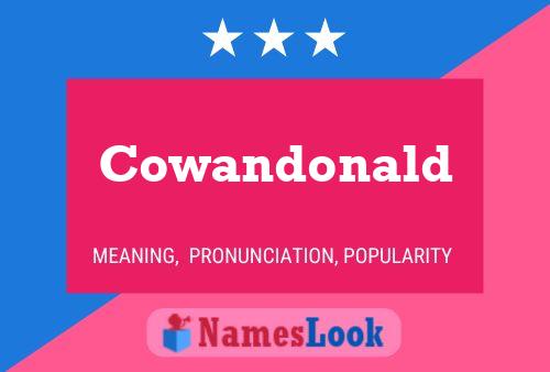 Cowandonald Name Poster