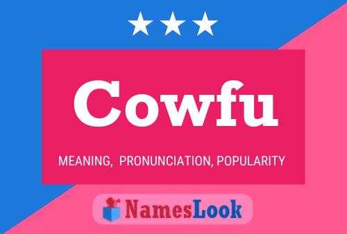 Cowfu Name Poster