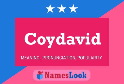 Coydavid Name Poster