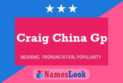 Craig China Gp Name Poster